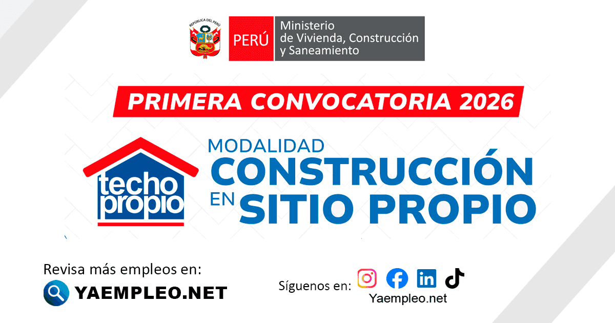 Convocatoria Techo Propio 2026 a nivel nacional: Construcción en Sitio Propio | Bonos, requisitos y cronograma