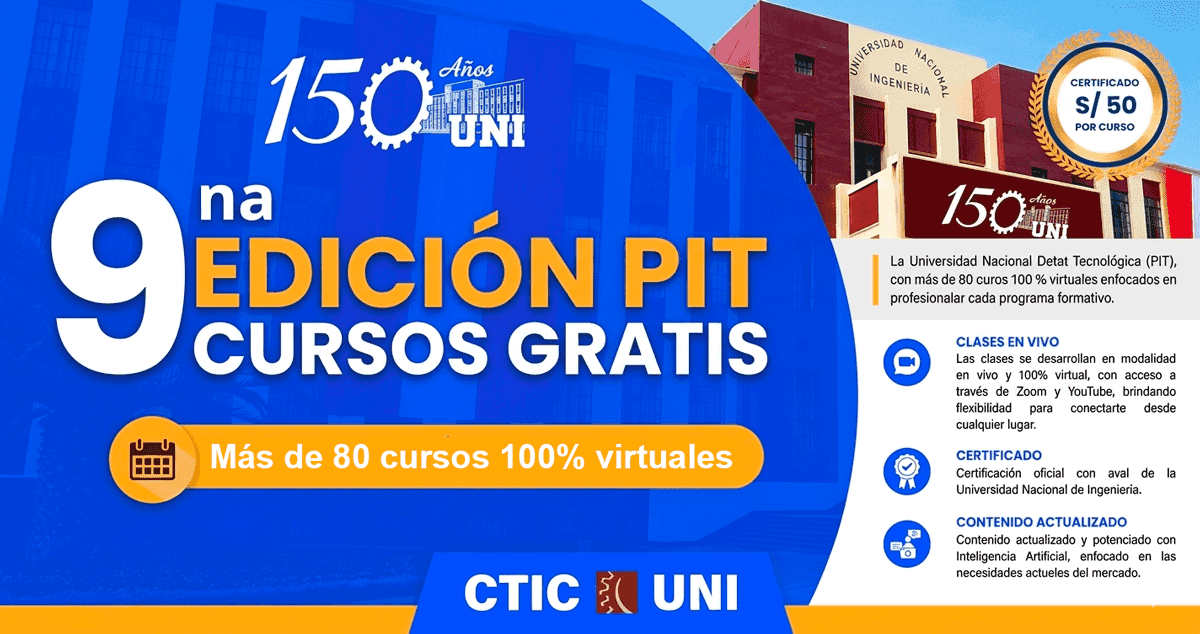 Cursos virtuales gratuitos de la Universidad Nacional de Ingeniería (UNI). Dirigido a estudiantes, egresados y trabajadores del sector público