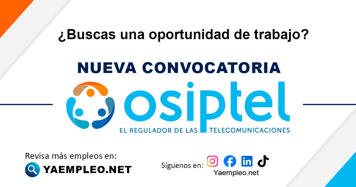 Organismo Supervisor de Inversión Privada en Telecomunicaciones - OSIPTEL 